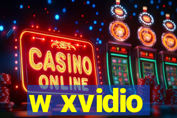 w xvidio